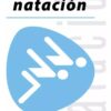 Reglamento de Natación, editorial Stadium